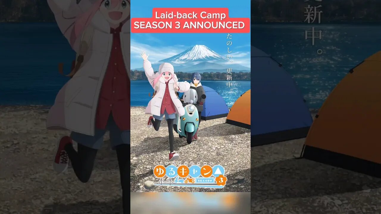 Laid-back Camp SEASON 3