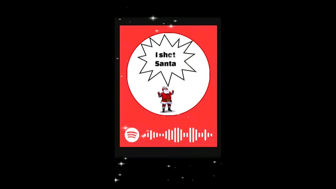 I Shot Santa - Spotify