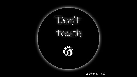 Don't touch