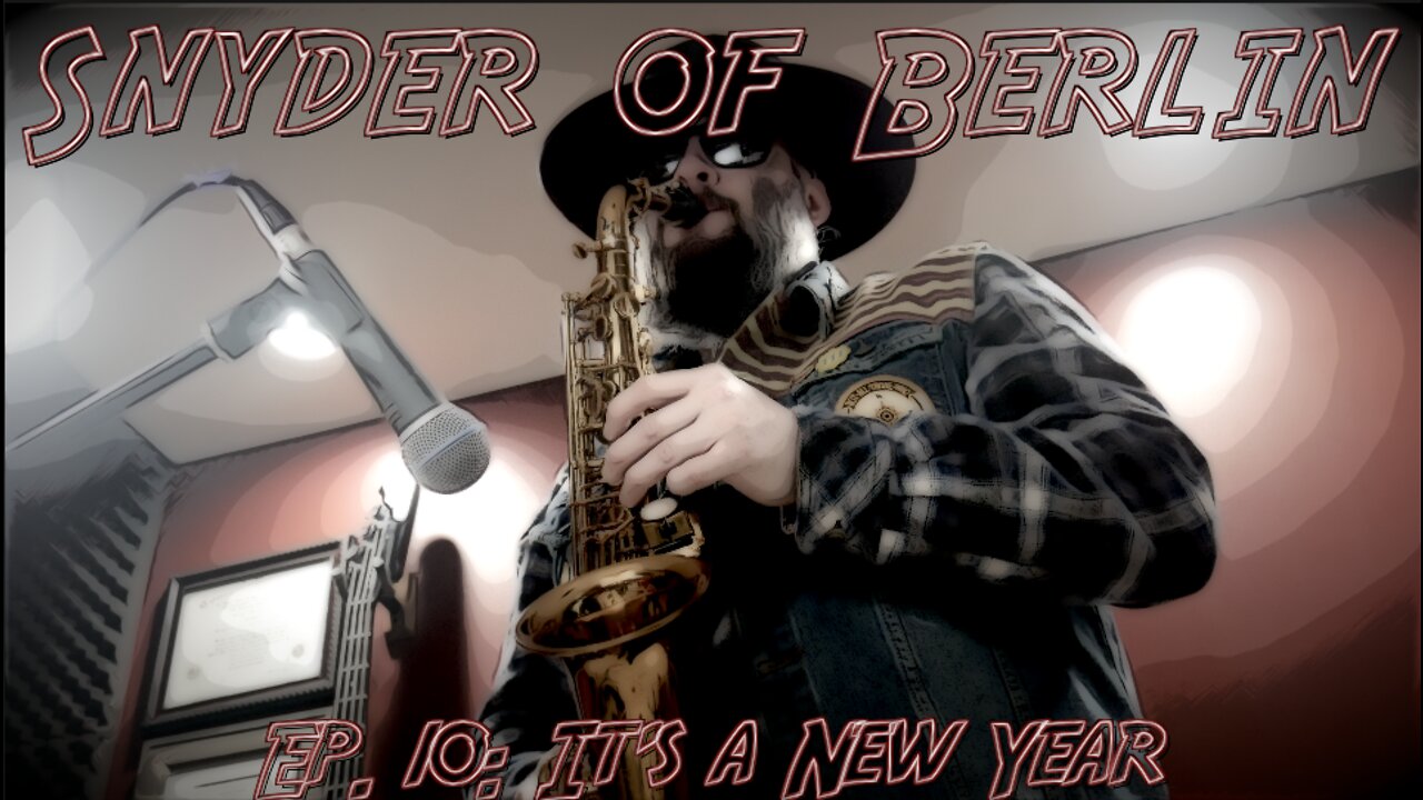 Snyder of Berlin Ep. 10