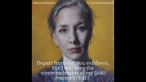 Depart from me, you evildoers, For I will keep the commandments of my God!