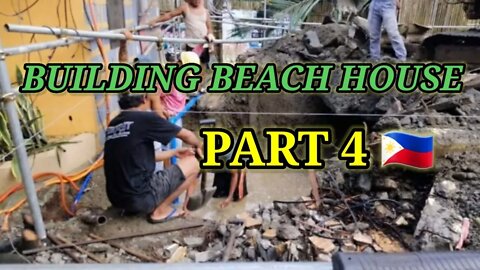 BUILDING BEACH HOUSE IN LEYTE PHILIPPINES PART 4🇵🇭