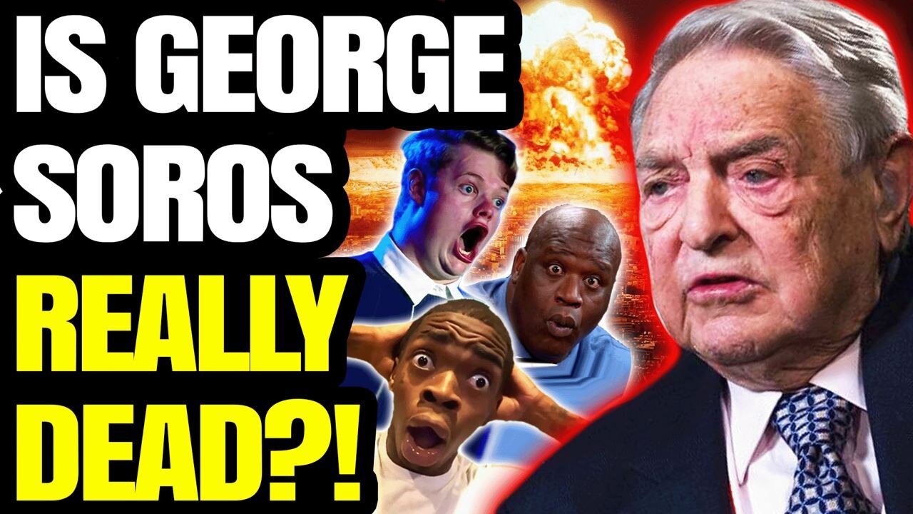 Did George Soros Just Die!?