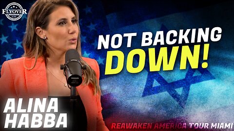 Alina Habba | Flyover Conservatives | Not Backing Down! | ReAwaken America Tour Miami