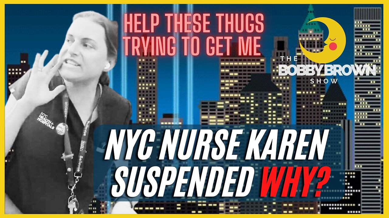 NYC Nurse Karen And Why She Was Rightfully Fired