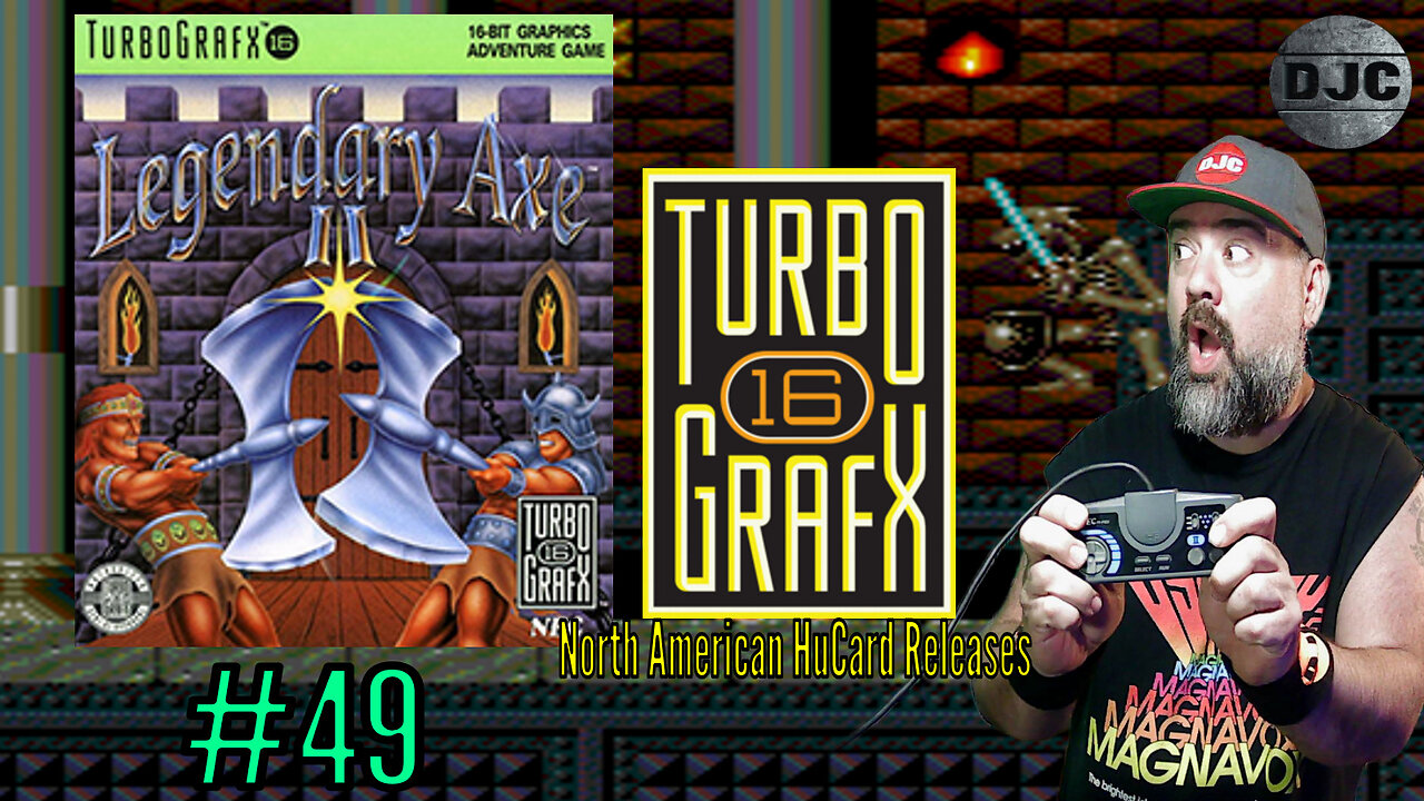 TURBOGRAFX 16 - North American Hucard Releases #49 - "LEGENDARY AXE 2"