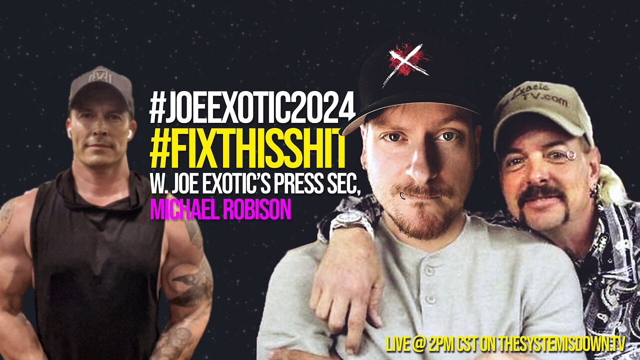 393: A Serious Case for JOE EXOTIC 2024! w. Press Sec, Michael Robison