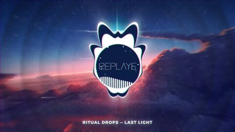 Ritual Drops — Last Light | Replaye