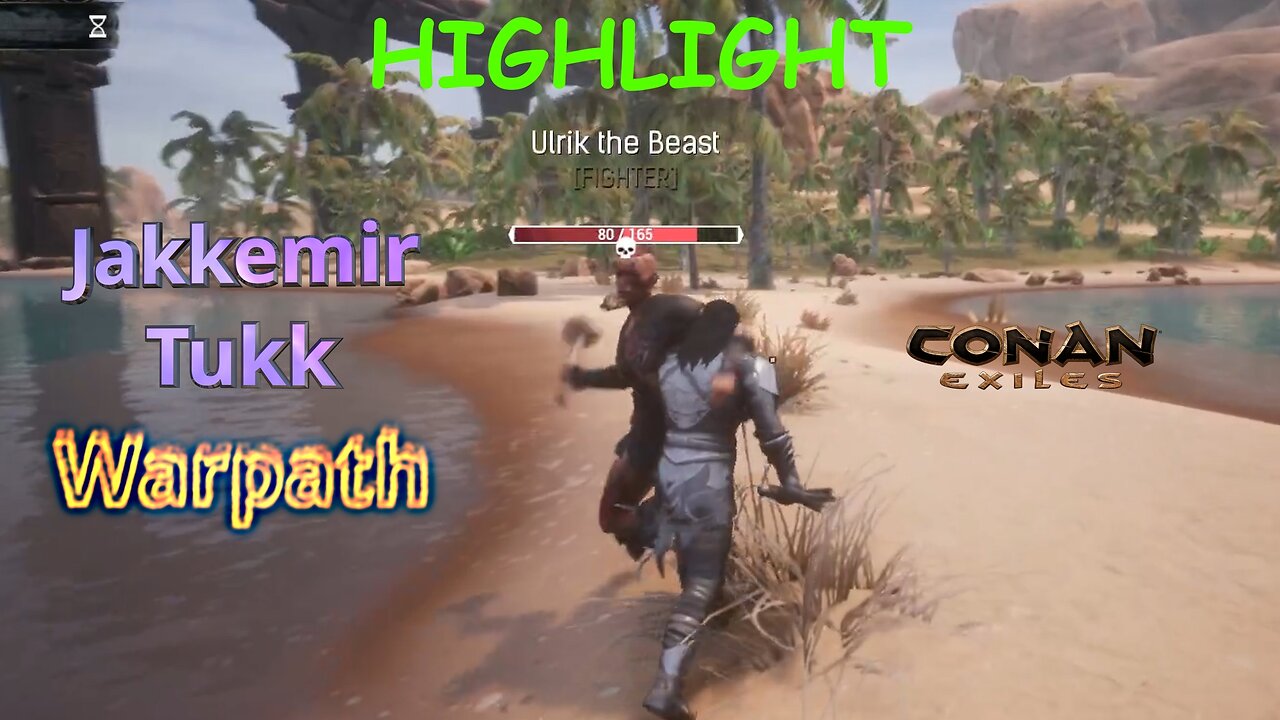 Highlight: (E29) 'Ulriks Don't Like Being Gathered' - Warpath - Conan Exiles