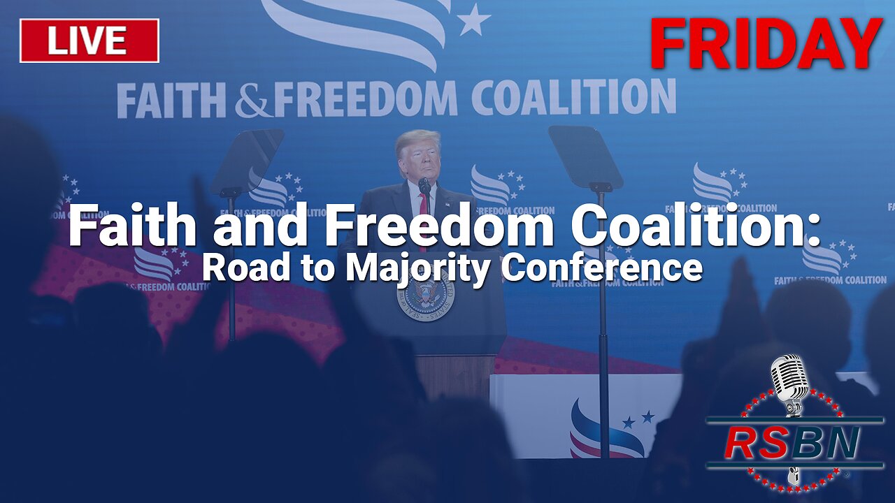 LIVE: FRIDAY Faith and Freedom Coalition: Road to Majority Conference 6/23/23