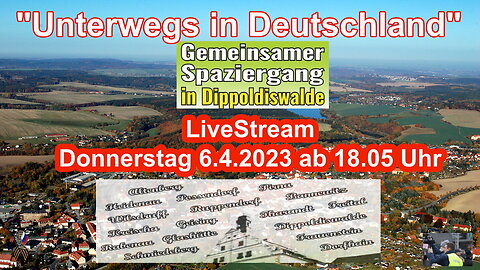 LiveStream 6.4.2023 aus Dippoldiswalde