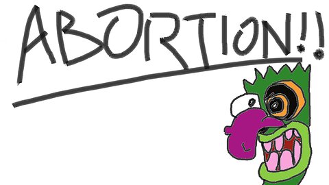 0016 - ABORTION... OOOGA BOOOGA BOOGA - r0