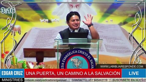 UNA PUERTA UN CAMINO A LA SALVACIÓN - EVANGELISTA EDGAR CRUZ