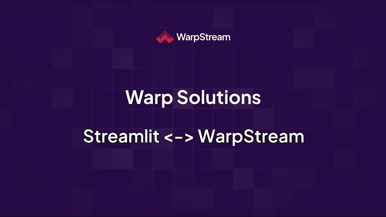 Warp Solutions: Streamlit <-> WarpStream