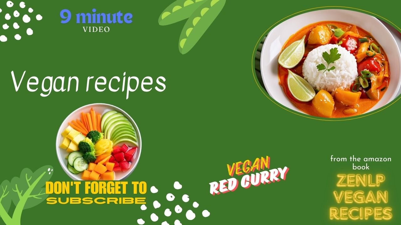 Vegan Thai Red Curry with Rice with Celebrity Chef Suresh Khanna