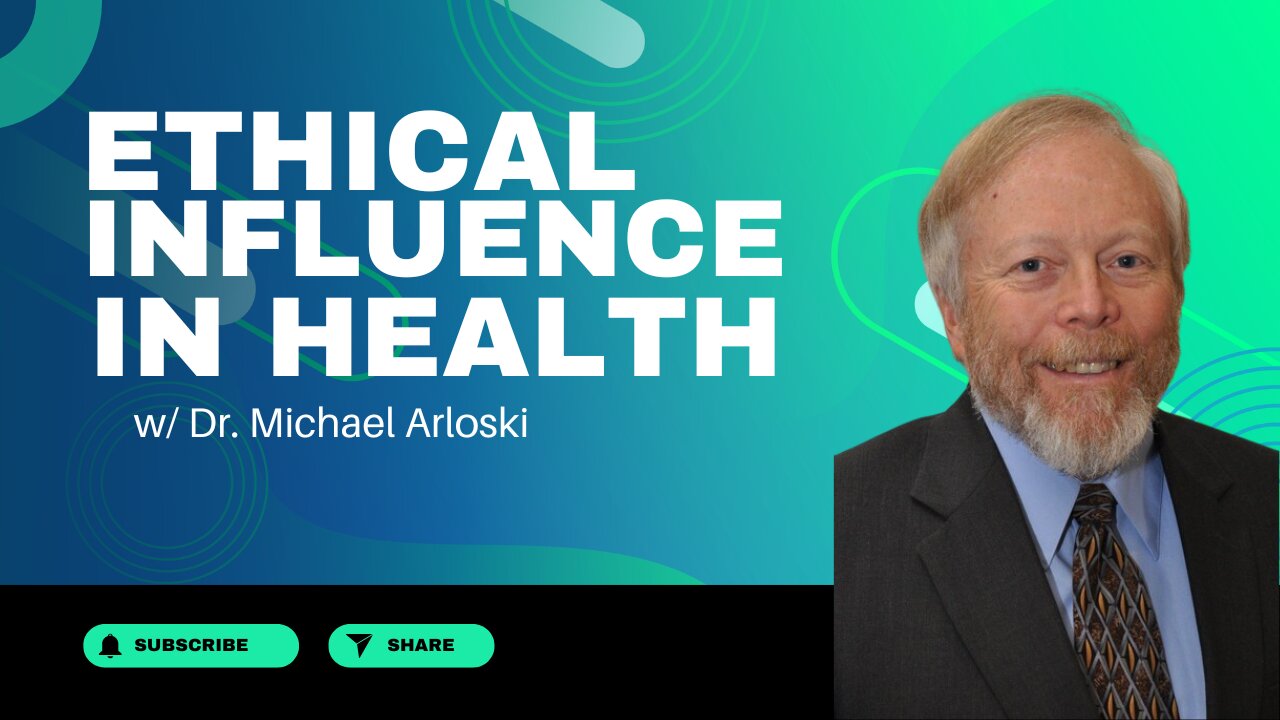 Ethical Influence in Health & Wellness w/ Dr. Michael Arloski [Ep. 58]