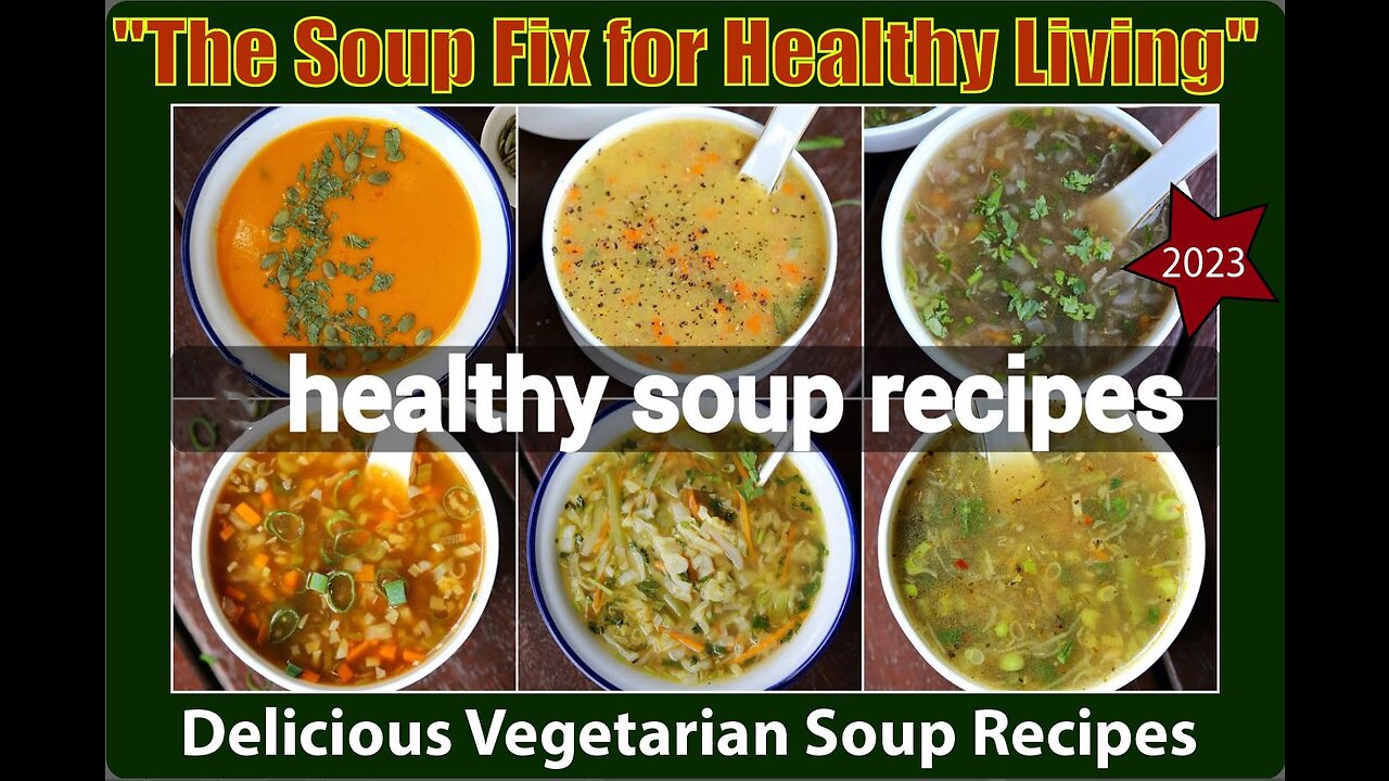 4 Healthy Vegetarian Soup Recipes _ Healthy Comfort Food _ #HealthySoups