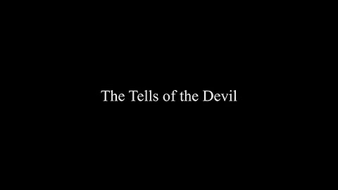 59 - The Tells of the Devil