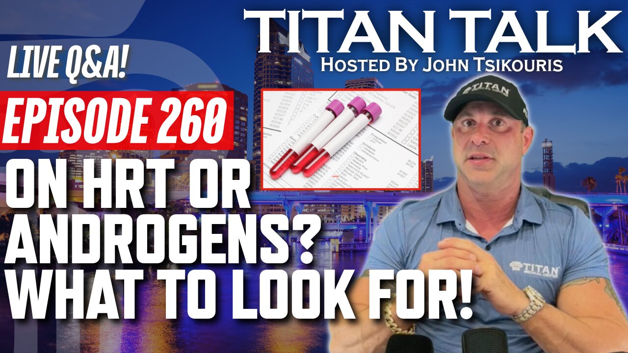 Titan Talk | LIVE Q&A | Blood Work Results