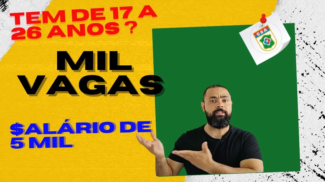 Tem de 17 a 26 anos ? Mil vagas abertas ! Salário de 5 mil !