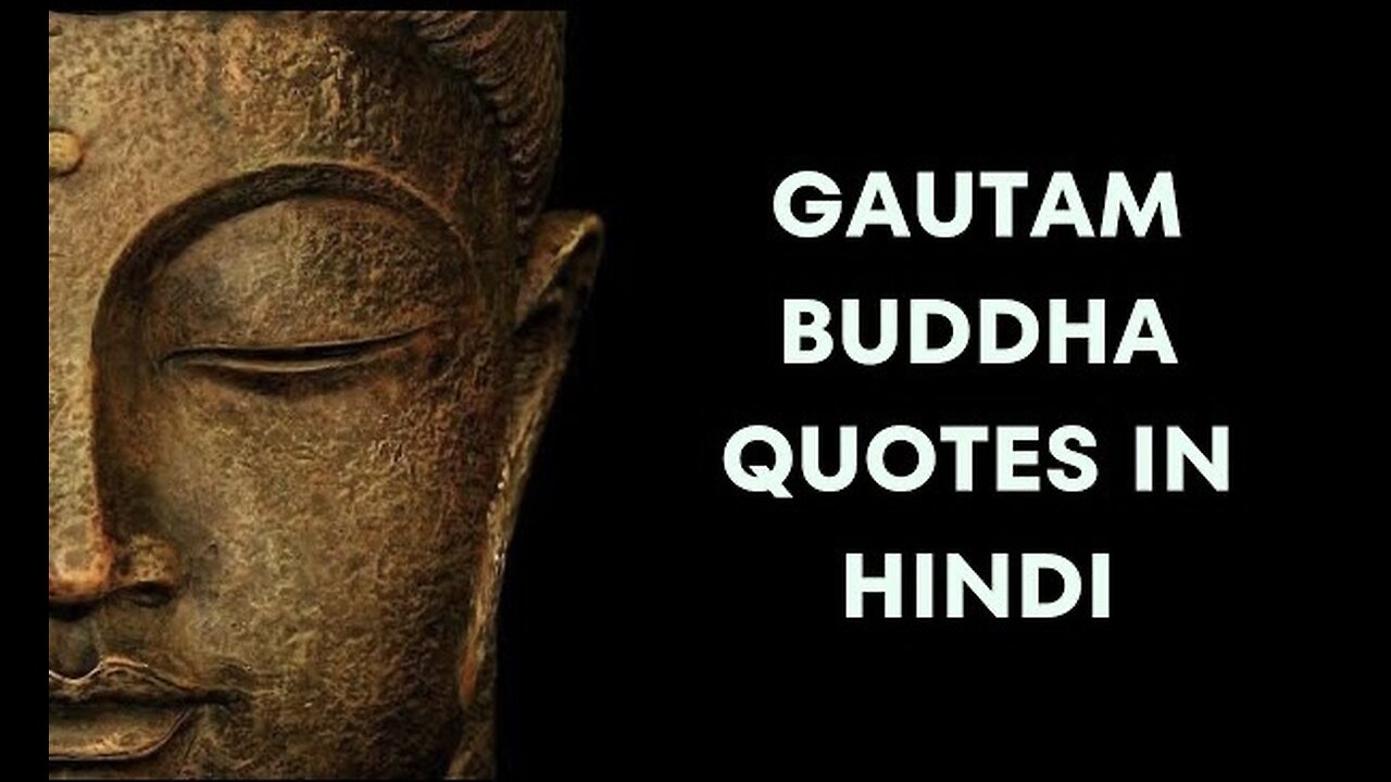 Gautam Buddh Quotes @Must Watch