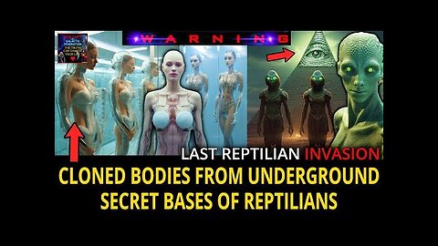 WARNING! CLONED BODIES FROM UNDERGROUND BASES OF REPTILIANS. LAST REPTILIAN INVASION! (17) (12)