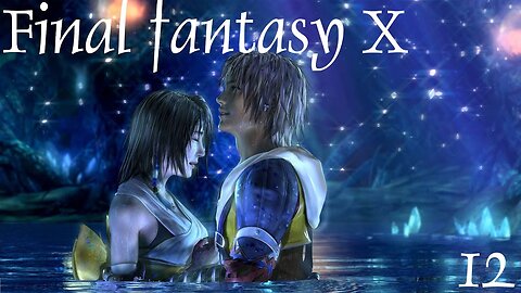 Final Fantasy X |12| Elle pourrait être excommuniée