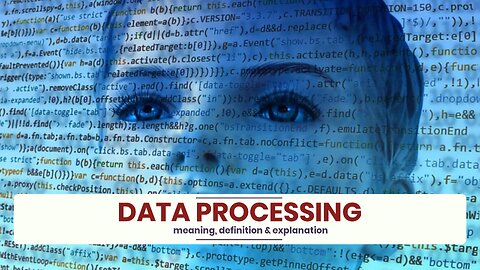 What is DATA PROCESSING?