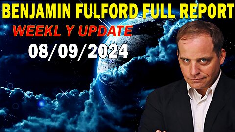 Benjamin Fulford Full Report Update August 9, 2024 - Benjamin Fulford