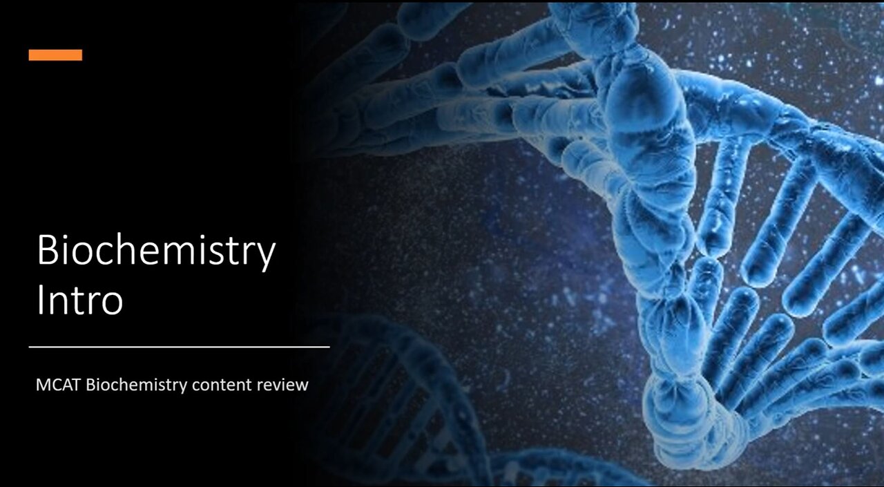 MCAT Biochemistry Intoduction