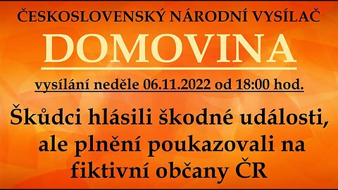 Škůdci hlásili škodné události, ale plnění poukazovali na fiktivní občany ČR | vysílání 06.11. 2022