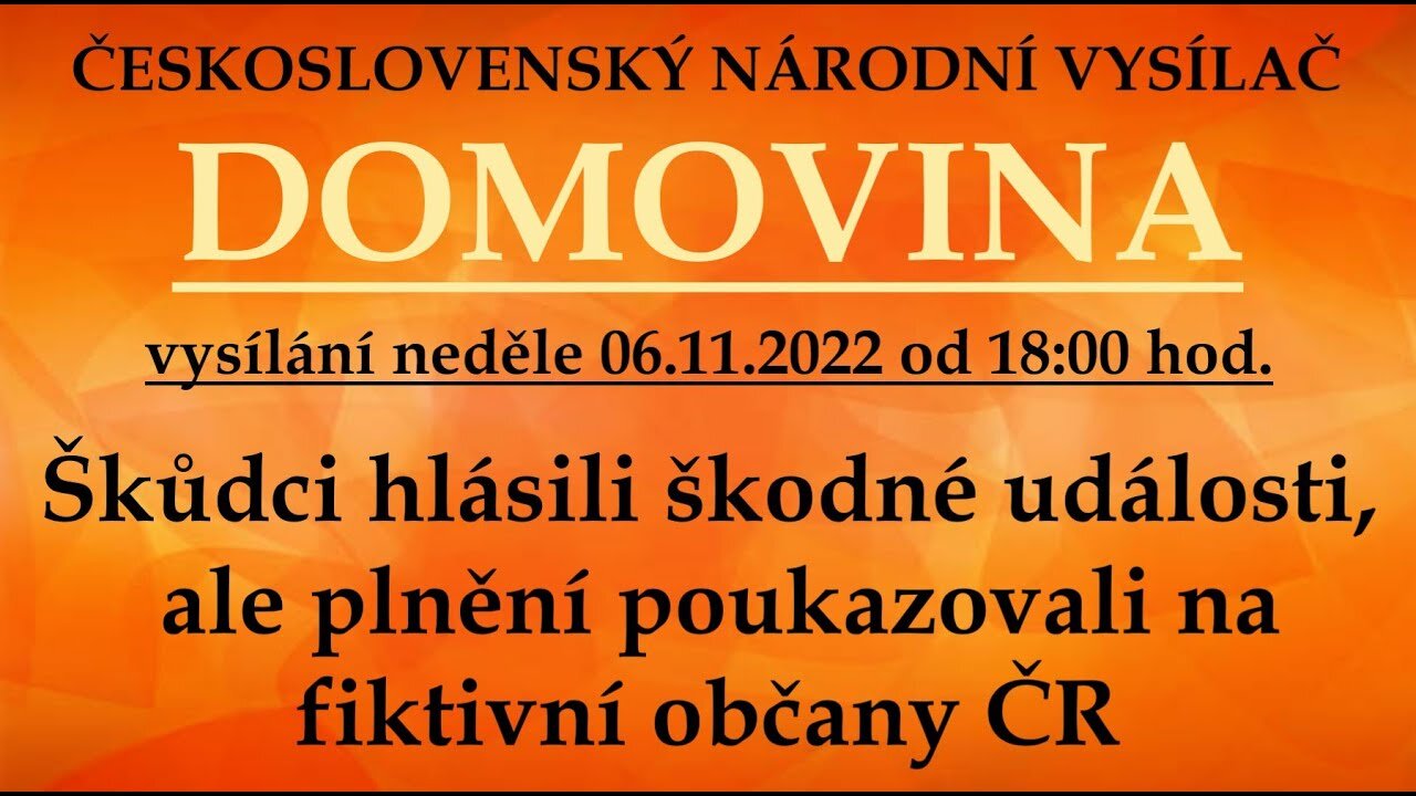 Škůdci hlásili škodné události, ale plnění poukazovali na fiktivní občany ČR | vysílání 06.11. 2022