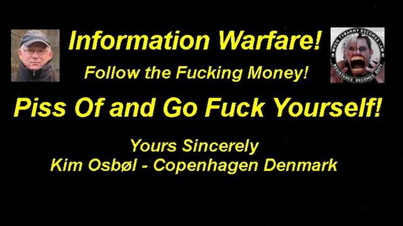 Kim Osbøl Copenhagen Denmark: Piss of and go Fuck Yourself! (Reloaded) [27.02.2023]