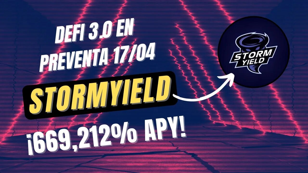 STORM YIELD español 🤑🤑 DEFI 3.0 en PREVENTA 669.212 APY Safuu fork