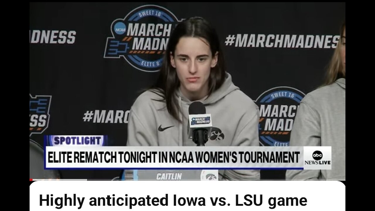 Highly anticipated lowa vs. LSU game.
