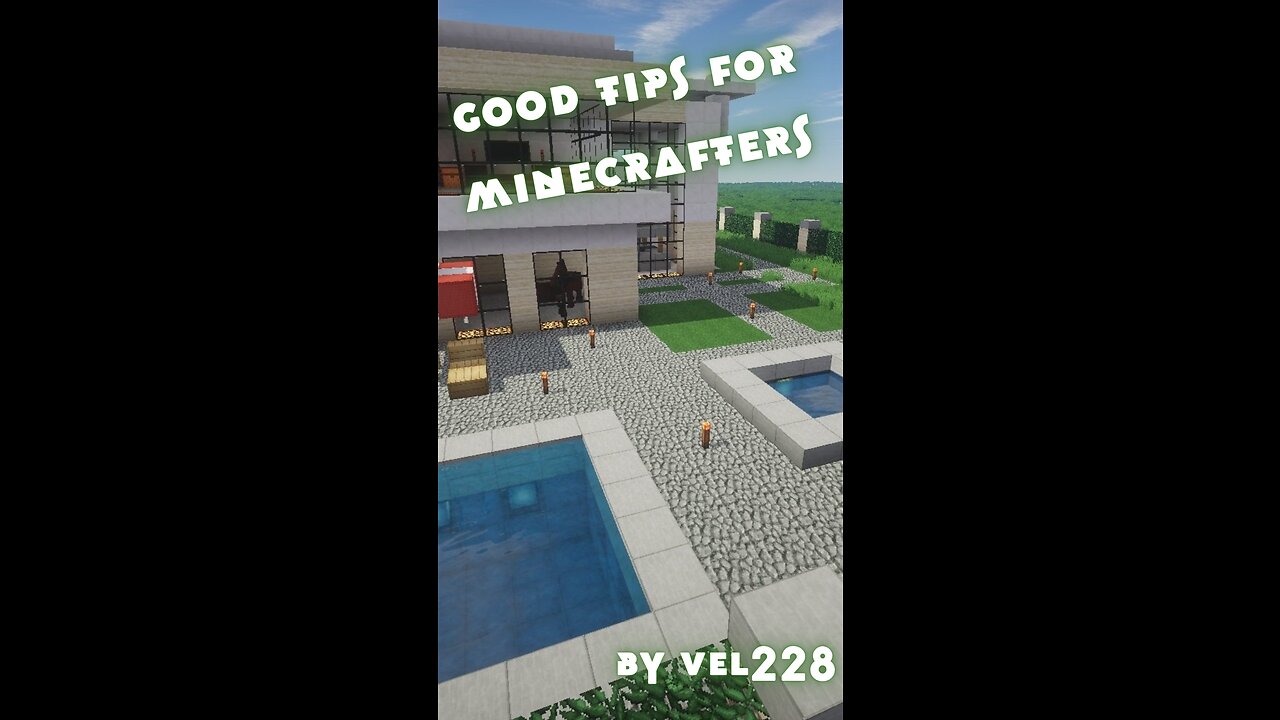 good tips for minecrafters