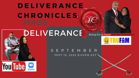 Deliverance Chronicles presents Mass Deliverance