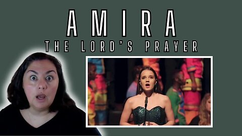 Reaction - Amira - The Lord's Prayer