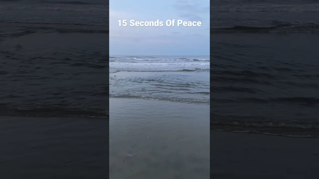 15 Seconds of Peace