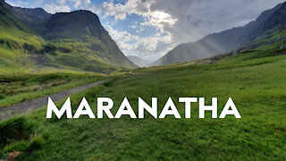 Maranatha - The Meaning and Message