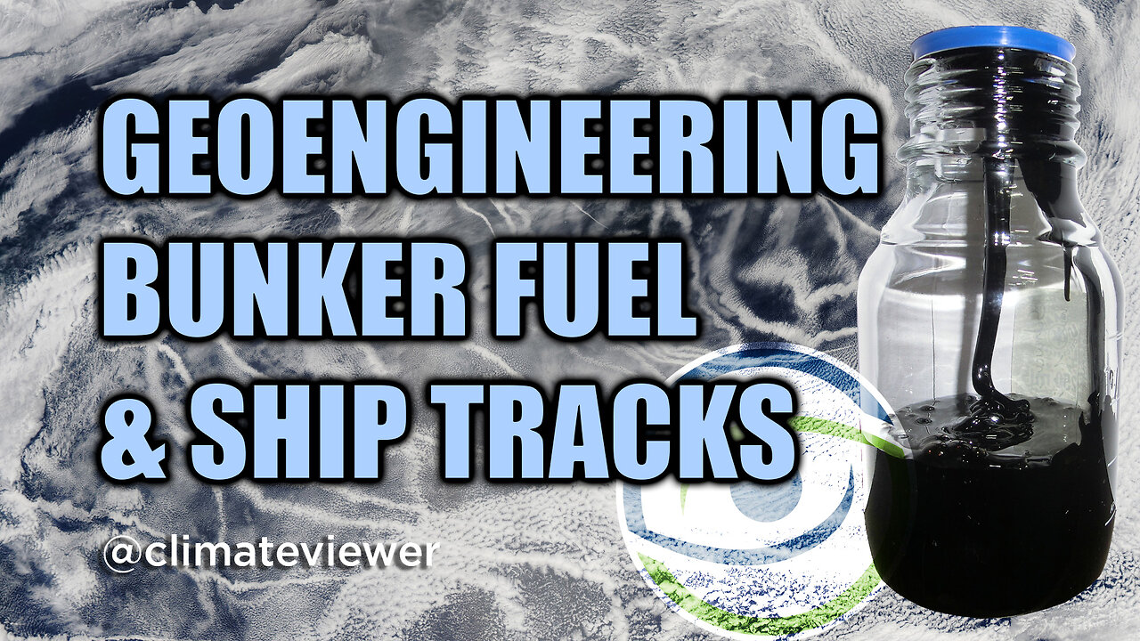 Geoengineering, Bunker Fuel & Ship Tracks