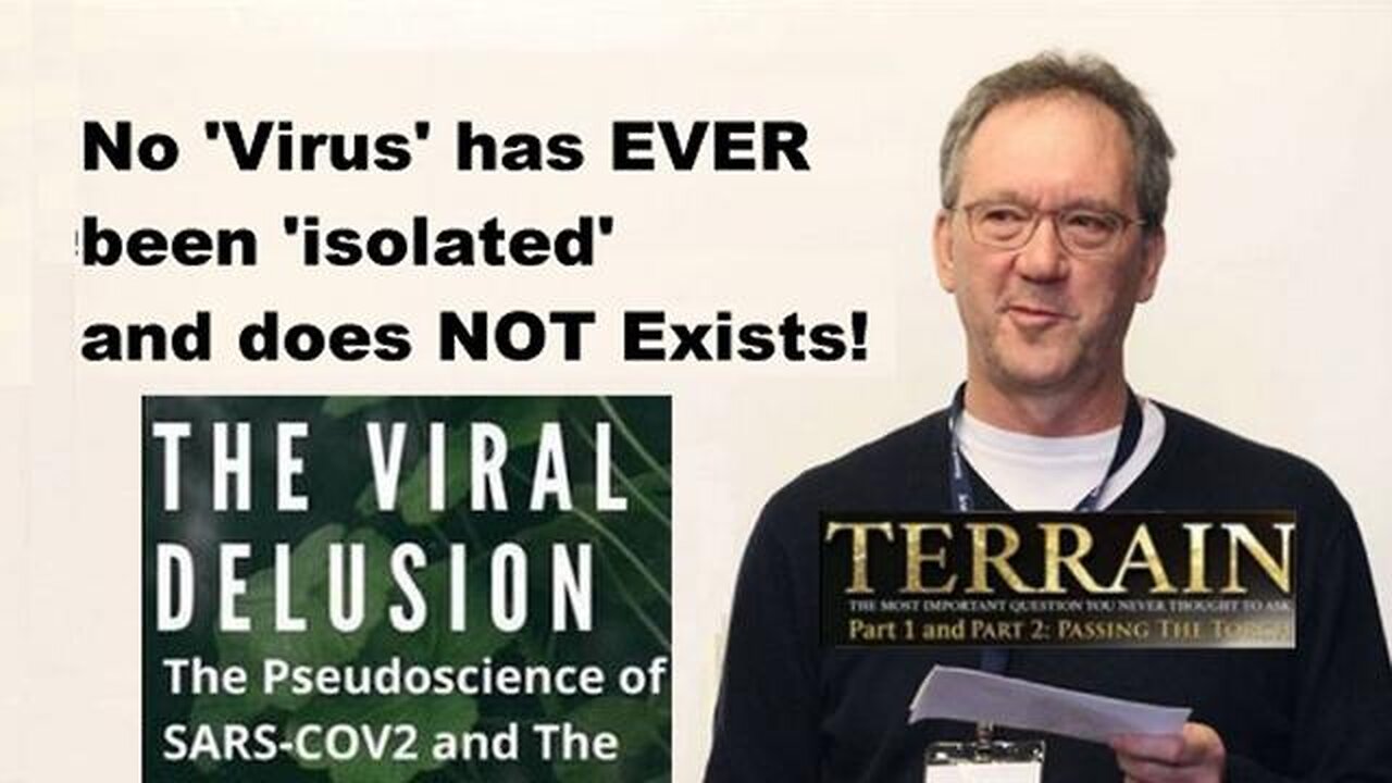 Dr Tom Cowan: No 'Virus' Has NEVER been 'isolated' and does NOT Exists!