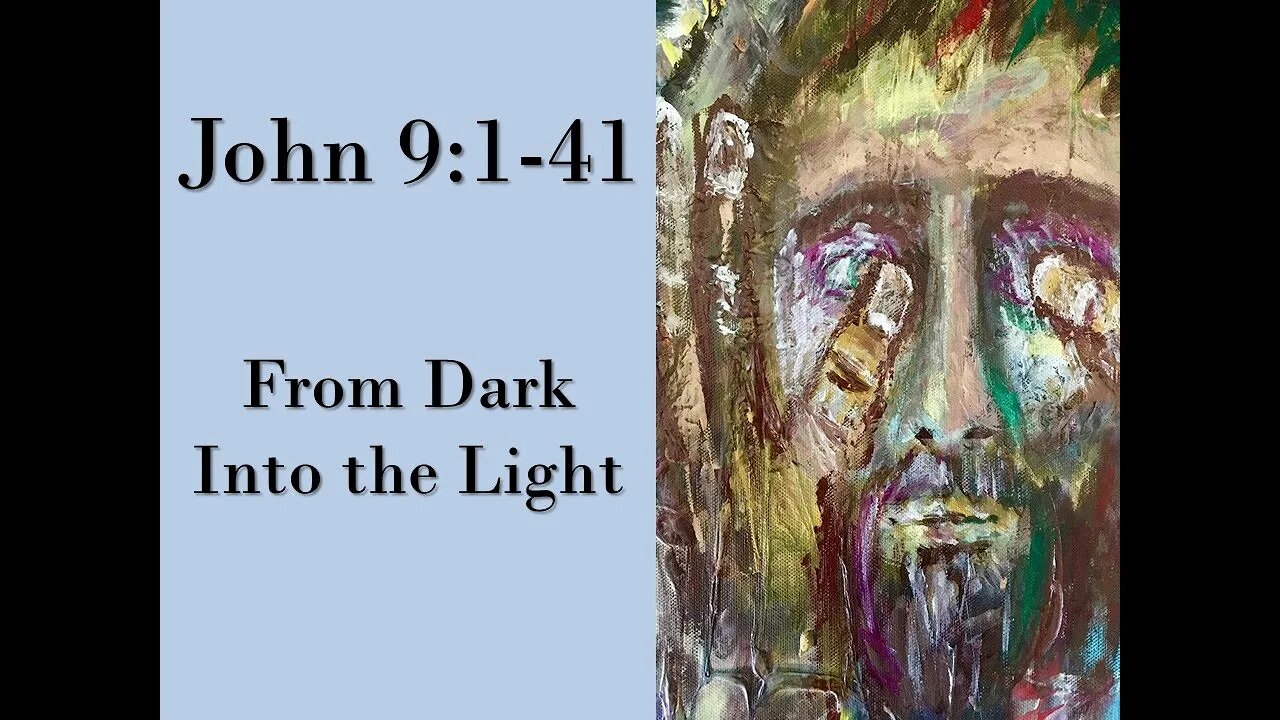 These Are Written - John 9:1-41