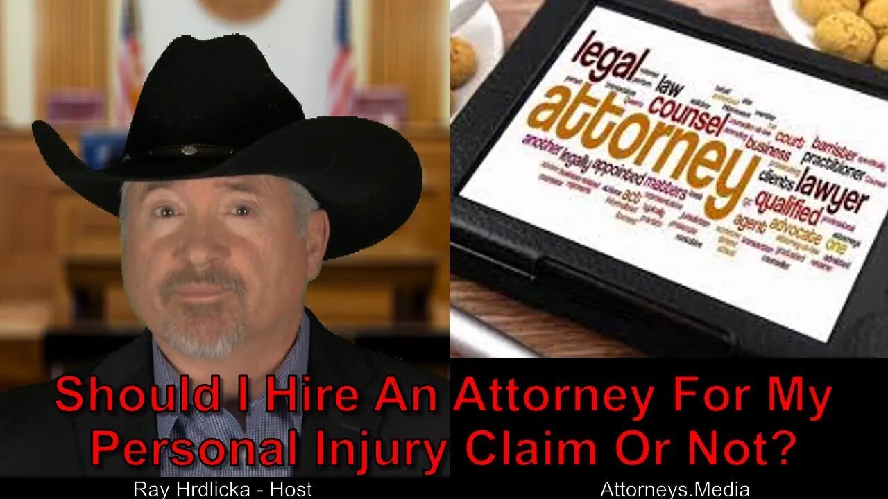 Should I Hire An Attorney For My Personal Injury Claim Or Not ?