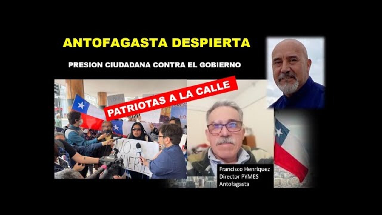 ANTOFAGASTA DESPIERTA.... Presion Ciudadana CONTRA EL GOBIERNO.