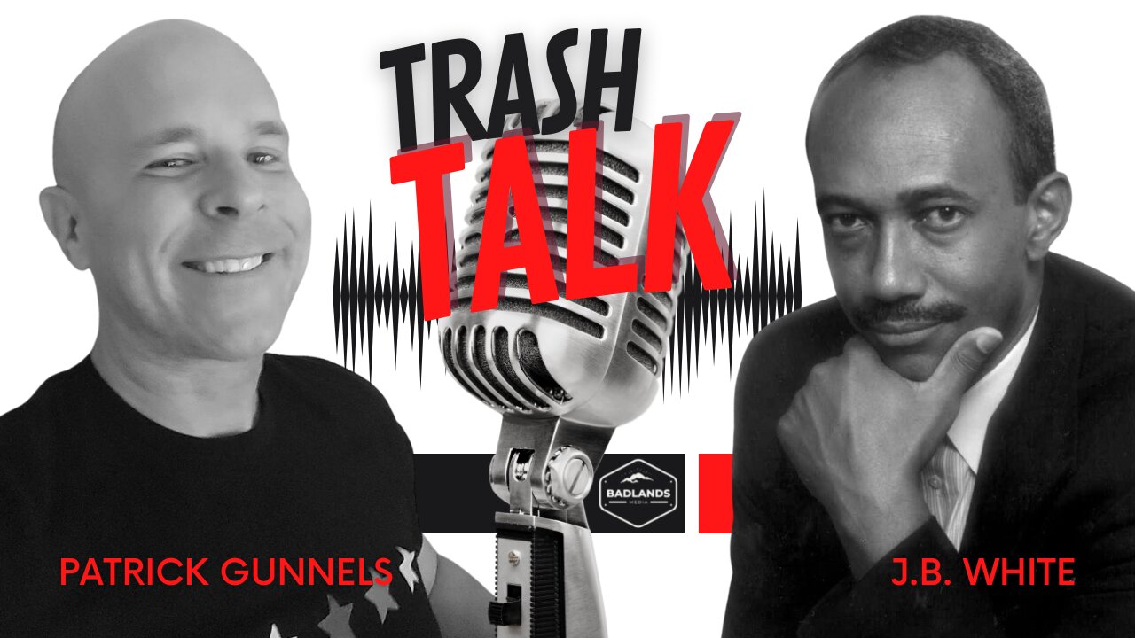 Trash Talk - Ep 3