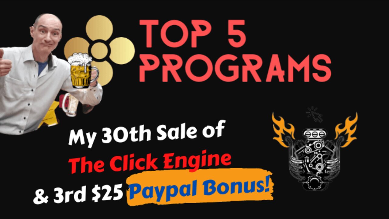 The Click Engine Review: 30th Sale & 3rd $25 Paypal Bonus From Jeff Aman