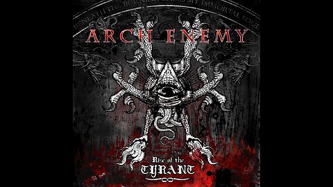 Arch Enemy - Rise Of The Tyrant