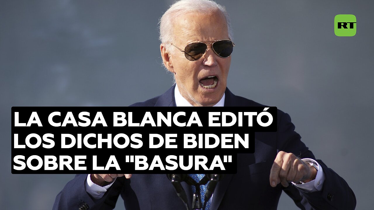 La Casa Blanca editó los dichos de Biden sobre la "basura"