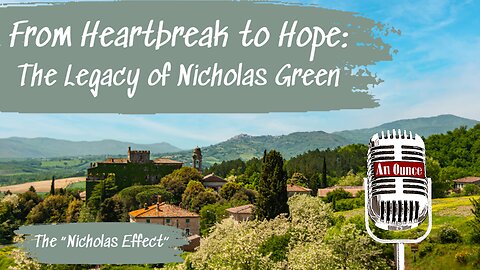 From Heartbreak to Hope: The Inspiring Legacy of Nicholas Green